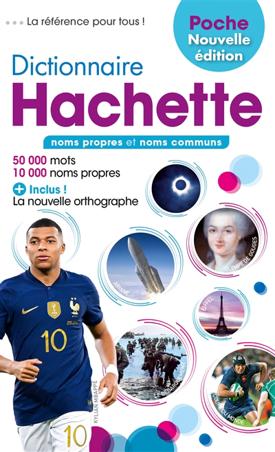 Dictionnaire Hachette encyclopédique de poche 2024 : noms propres et noms communs : 50.000 mots, 10.000 noms propres | 