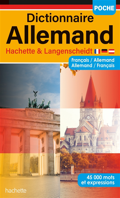 Dictionnaire poche allemand Hachette & Langenscheidt : français-allemand, allemand-français : 45.000 mots et expressions | 