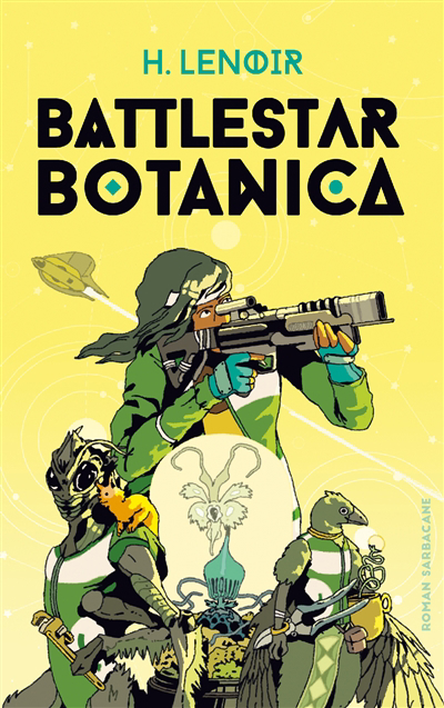 Battlestar botanica | Lenoir, H. (Auteur)