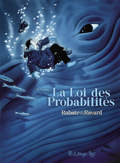 Loi des probabilités (La) | Rabaté, Pascal (Auteur) | Ravard, François (Illustrateur)