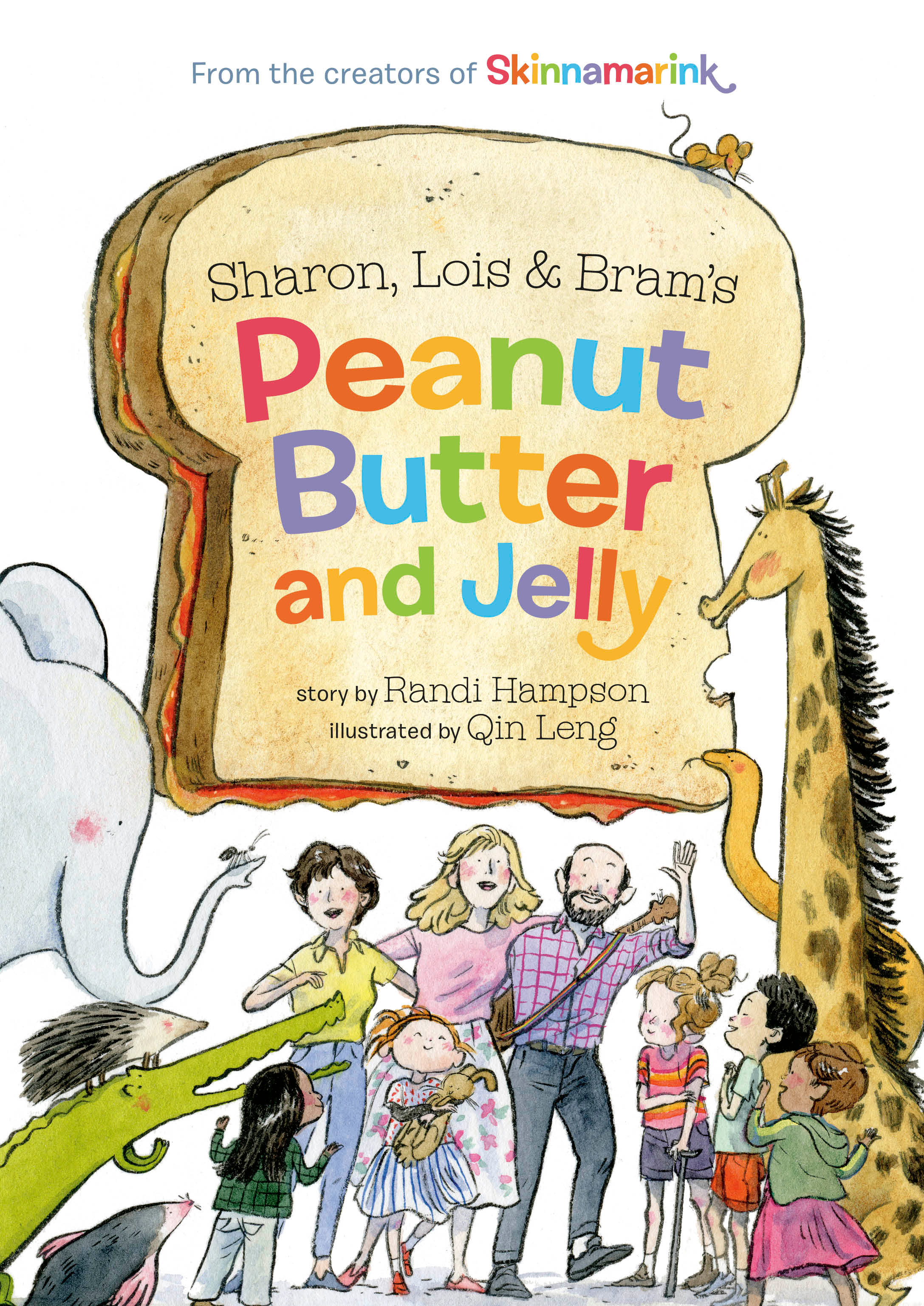 Sharon, Lois and Bram's Peanut Butter and Jelly | Hampson, Sharon (Auteur) | Lillienstein, Lois (Auteur) | Morrison, Bram (Auteur) | Hampson, Randi (Auteur) | Leng, Qin (Illustrateur)