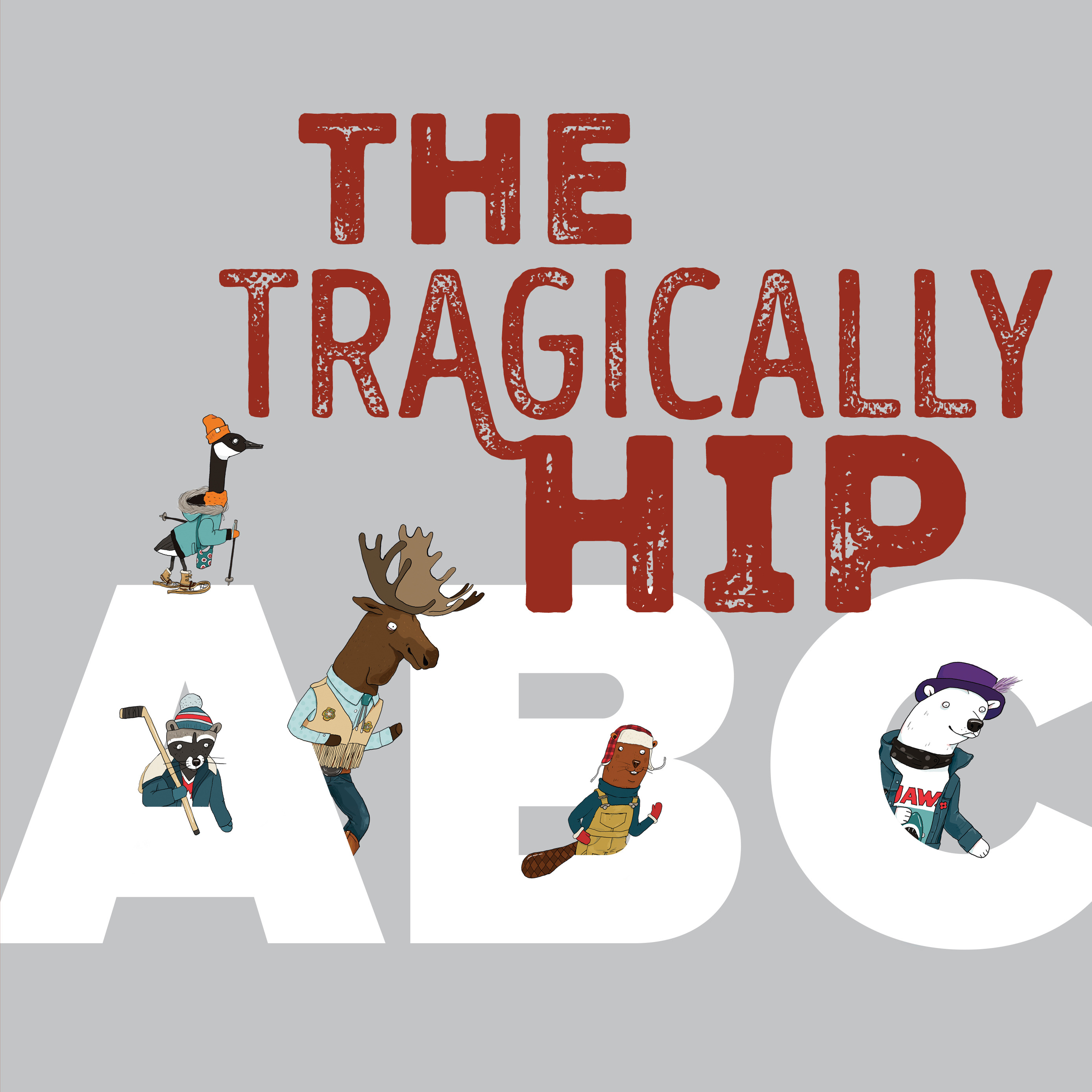The Tragically Hip ABC | Hanmer, Clayton (Illustrateur) | Breckenreid, Julia (Illustrateur) | Melnychuk, Monika (Illustrateur) | George, Bridget (Illustrateur)