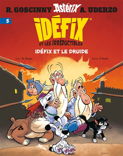 Idéfix et les irréductibles T.05 - Idéfix et le druide | Choquet, Matthieu (Auteur) | Fenech, Pierre (Illustrateur)