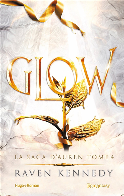 La saga d'Auren T.04 - Glow | Kennedy, Raven (Auteur)