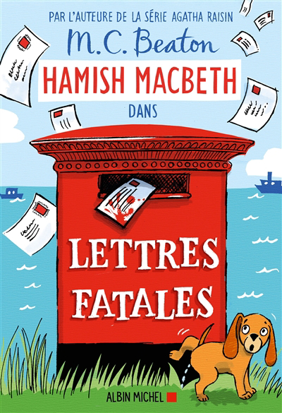 Hamish MacBeth T.19 - Lettres fatales | Beaton, M.C.