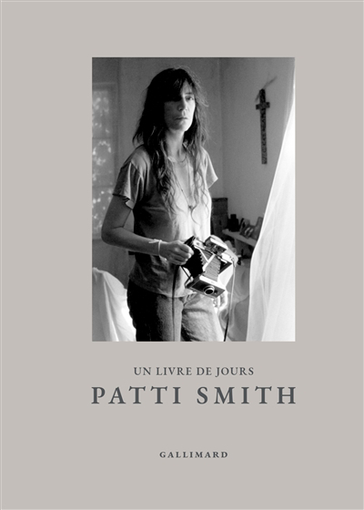 Un livre de jours | Smith, Patti (Auteur)