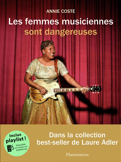 Femmes musiciennes sont dangereuses (Les) | Coste, Annie