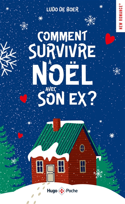 Comment survivre à Noël avec son ex ? | Boer, Ludo (Auteur)