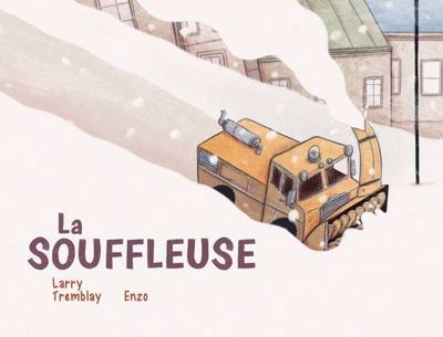 Souffleuse (La) | Tremblay, Larry