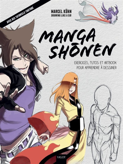 Manga shônen : exercices, tutos et artbook pour apprendre à dessiner | Kühn, Marcel (Auteur)
