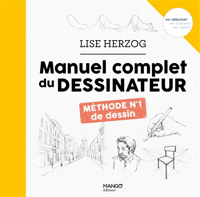 Manuel complet du dessinateur | Herzog, Lise (Auteur)
