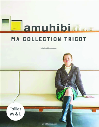 Amuhibi : ma collection tricot : tailles M & L | Umemoto, Mikiko (Auteur)