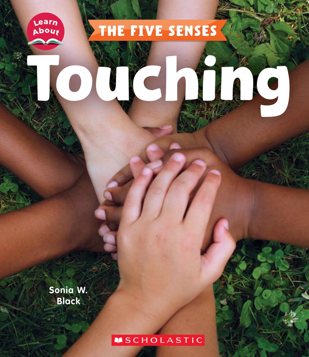 Touching (Learn About: The Five Senses) | Black, Sonia W. (Auteur)