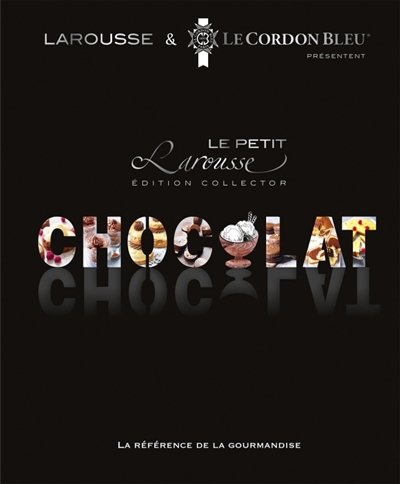 petit Larousse chocolat (Le) | 9782035880666 | Cuisine