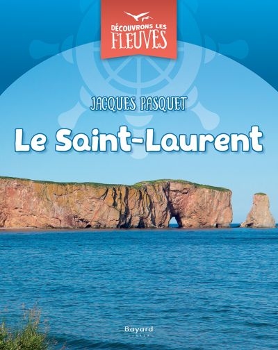 Saint-Laurent (Le) | Pasquet, Jacques