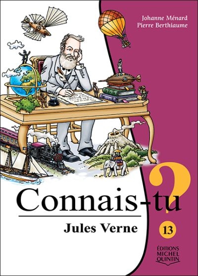 Connais-tu? T.13 - Jules Verne  | 9782894356081 | Documentaires