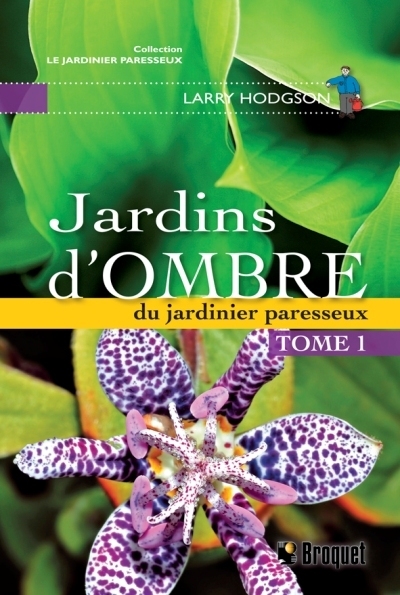 Jardins d'ombre du jardinier paresseux | 9782890009127 | Flore