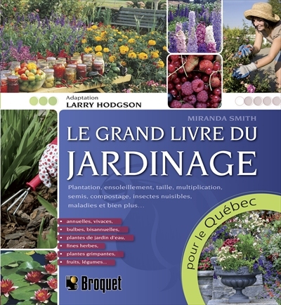 grand livre du jardinage (Le) | 9782896541485 | Flore