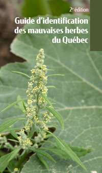 Guide d'identification des mauvaises herbes du Québec  | 9782894571620 | Flore