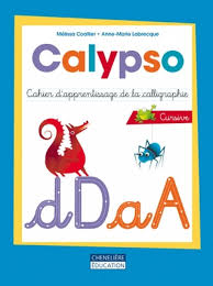 Calypso - Cursive | 9782765034643 | Cahier d'apprentissage - 2e année