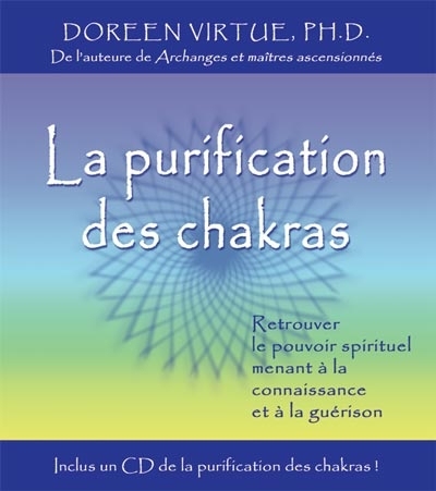 La purification des chakras  | Virtue, Doreen