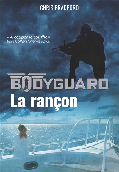 Bodyguard T.02 - La rançon  | Bradford, Chris