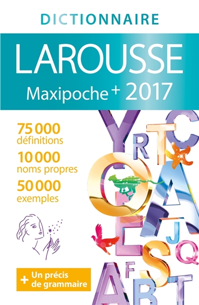 dictionnaire Larousse maxipoche + 2017 (Le) | 