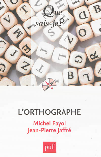 L'orthographe | Fayol, Michel