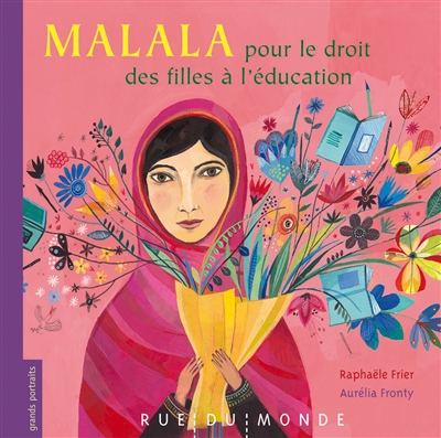 Malala | Frier, Raphaële