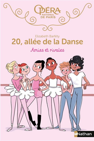20, allée de la danse T.01- Amies et rivales | Barféty, Elisabeth