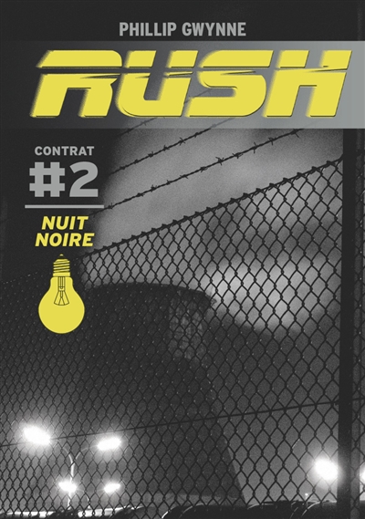 Rush T.02 - Nuit noire | Gwynne, Phillip