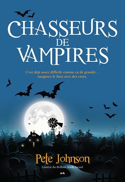 Blogue du vampire (Le) T.02 - Chasseurs de vampires  | Johnson, Pete