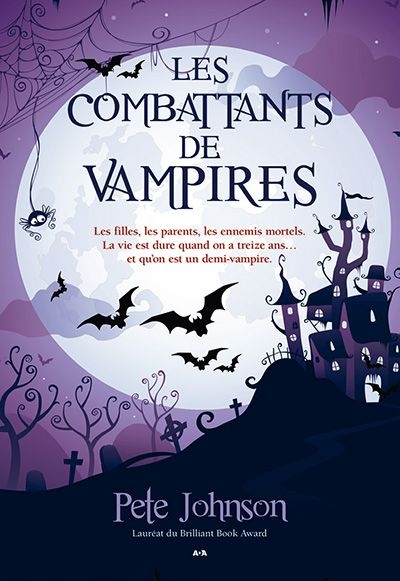 Blogue du vampire (Le) T.03 - Combattants de vampires (Les) | Johnson, Pete
