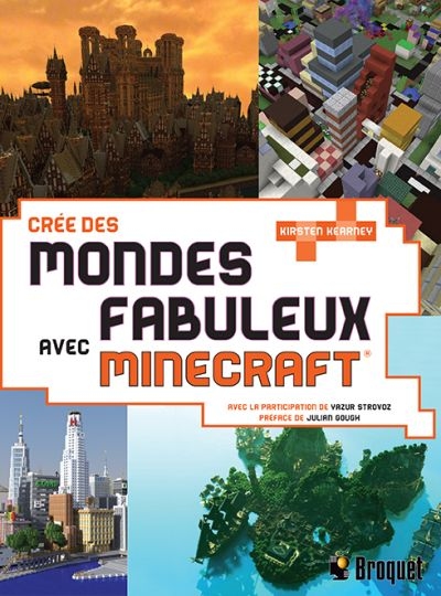 Crée des mondes fabuleux avec Minecraft  | Kearney, Kirsten