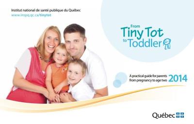 From Tiny tot to Toddler  | Institut national de santé publique du Québec