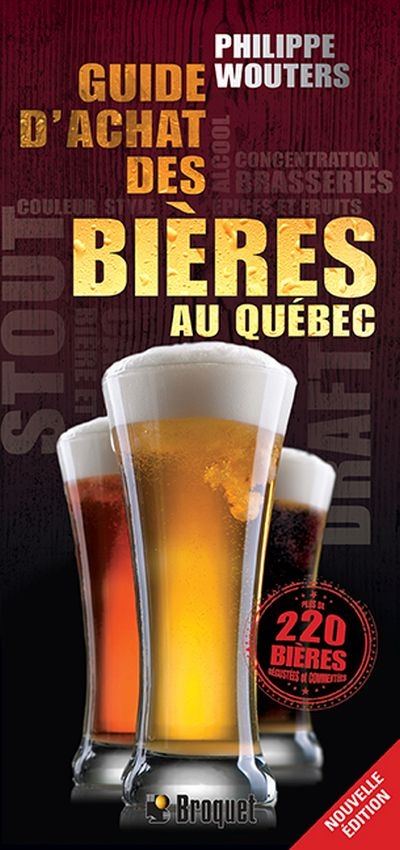 Guide d'achat des bières au Québec  | Wouters, Philippe