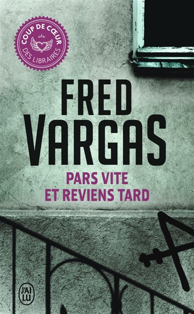 Pars Vite et Reviens Tard | Vargas, Fred