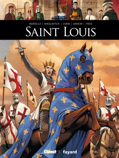 Ils ont fait l'Histoire - Saint Louis | Mariolle, Mathieu