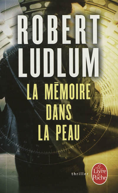 La mémoire dans la peau | Ludlum, Robert
