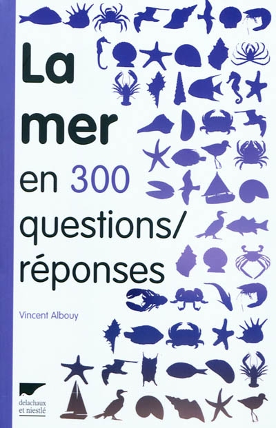 mer en 300 questions-réponses (La) | Albouy, Vincent