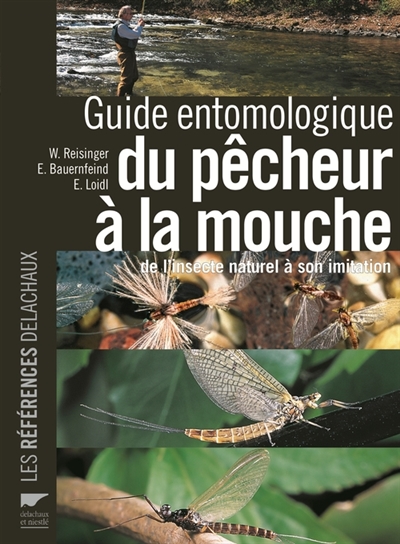 Guide entomologique du pêcheur à la mouche | Reisinger, Walter