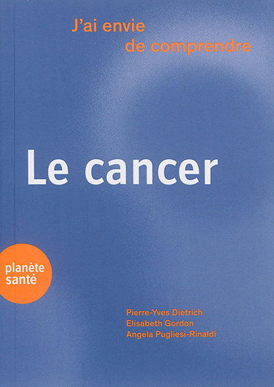 cancer (Le) | Dietrich, Pierre-Yves
