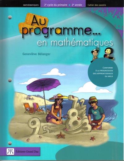 Au programme... en mathématiques - 4e année | Bélanger, Geneviève