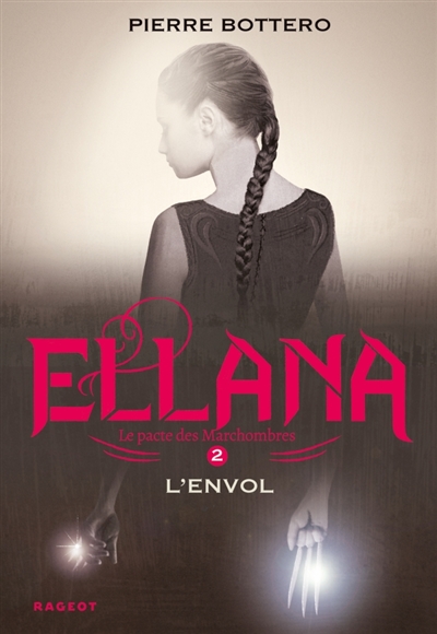Ellana, l'envol  T.2 | Bottero, Pierre