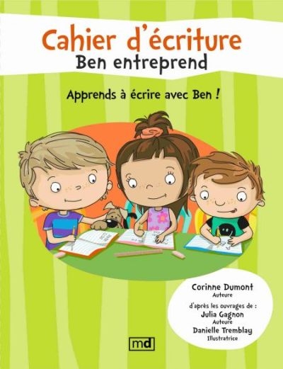 Ben Entreprend - Cahier d'Écriture | Dumont, Corinne