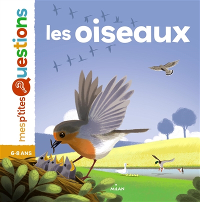 Mes p'tites questions - Oiseaux (Les) | Ledu, Stéphanie