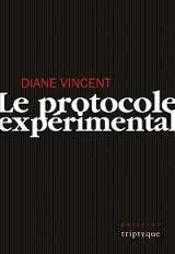 protocole expérimental (Le) | Vincent, Diane