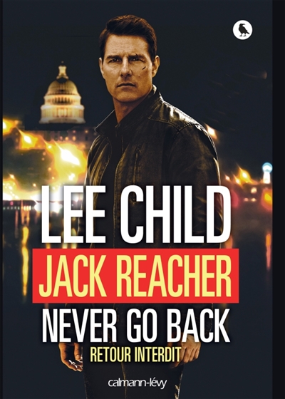 Jack Reacher, never go back | Child, Lee
