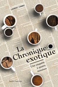 chronique exotique (La) | Corbec, Laurent