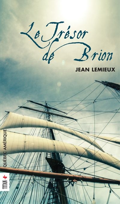 trésor de Brion (Le) | Lemieux, Jean